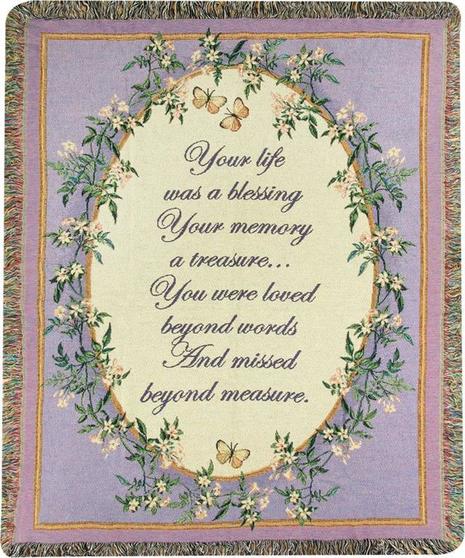 Your Life was a Blessing Throw