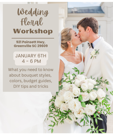 Wedding Floral Workshop - January 6th, 2024