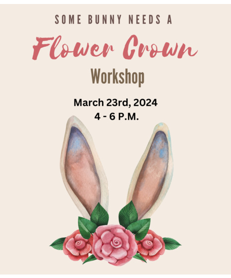 Flower Crown Workshop - March 23rd, 2024