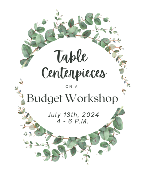 Table Centerpieces On A Budget - July 13th, 2024